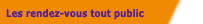 Les rendez-vous tout public