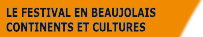 Le Festival en Beaujolais - Continents et Cultures